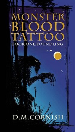 Monster Blood Tattoo Foundling Foundling Trilogy DM CORNISH  9780385611480 Amazoncom Books