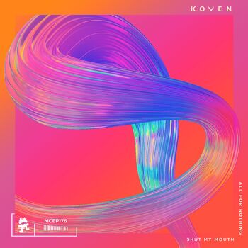 Koven - All For Nothing + Shut My Mouth