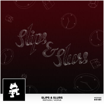 Slips & Slurs - Restless Vicimus EP