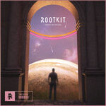 Rootkit - Taking Me Higher