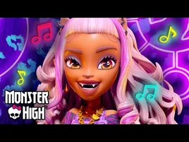 I’m Clawdeen (Music Video) - Monster High
