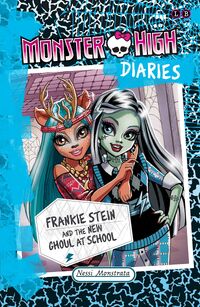 Frankie Stein and the New Ghoul in School