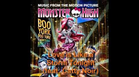 Monster High Boo York - Love is Like a Storm Tonight FULL SONG HQ