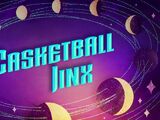 Casketball Jinx