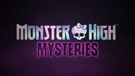 Monster High Mysteries
