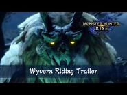 Monster Hunter Rise - Wyvern Riding Trailer