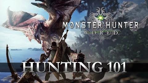 Monster Hunter World - Hunting 101