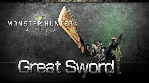Monster Hunter World - Great Sword Overview