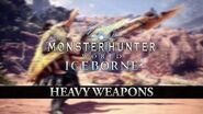 Monster Hunter World Iceborne – Heavy Weapons