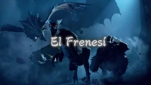 MHRise-El Frenesi