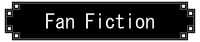 Fan Fiction