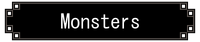 Monsters
