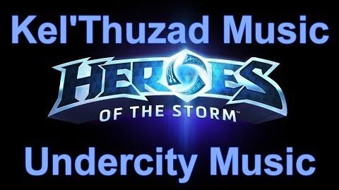 Kel'Thuzad Music (Undercity Music) - Heroes of the Storm Music