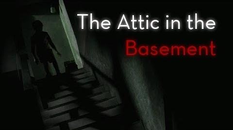 "The Attic in the Basement" reading by Natenator77