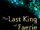The Last King of Faerie