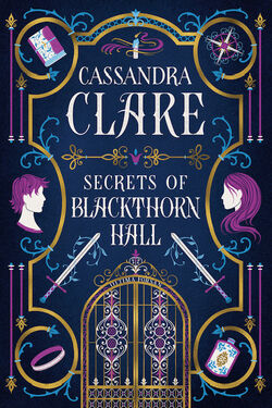 Secrets of Blackthorn Hall, The Shadowhunters' Wiki