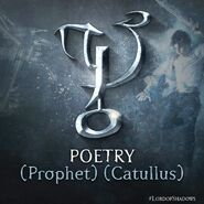 Poetry (Prophet; Catullus)