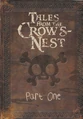 Tales from the Crow's Nest - Part 1