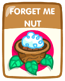 Forget Me Nut
