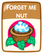 Forget Me Nut