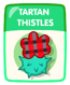 Tartan Thistles