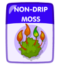 Non-Drip Moss.png (16 KB)