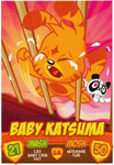 TC Baby Katsuma series 2