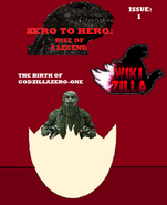 The birth of GodzillaZero-One as he starts off his new life on Wikia.