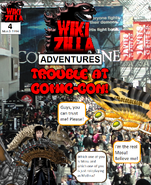 The 4th issue in which Deathrock9, The Boy Who Cried Godzilla, MechaKingGhidorah789 and MosuFan2004 visit comic-con. However, they run into trouble when some asshole won't stop roleplaying as Mothra, unaware that Mosu is an actual moth and a Ruler of Wiki.