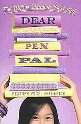 Dear Pen Pal | Mother Daughter Book Club Series Wiki | Fandom