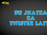 Dr. Jhatka Ka Twister Lattu