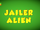 Jailer Alien