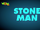 Stone Man