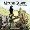 Mouse Guard: The Black Axe