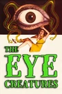 Eye Creatures, The.jpg (86 KB) Eye Creatures, The