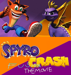 Spyro & Crash Fusion The Movie Movie Fanon Wiki Fandom