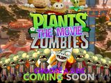 Plants vs. Zombies: The Movie