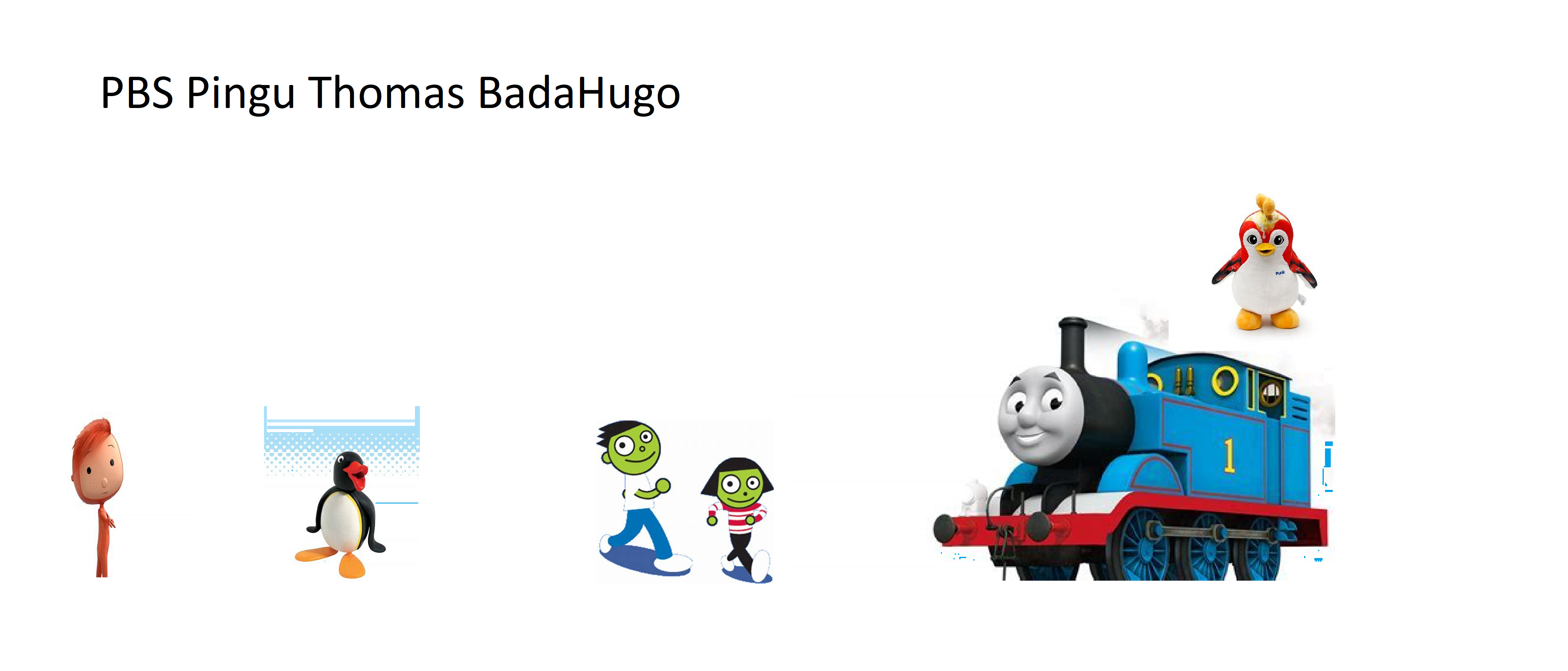 Pbs Pingu Thomas Badahugo Movie Fanon Wiki Fandom