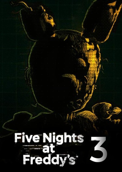 Five Nights at Freddy's 3 is in development, and Freddy Fazbear's