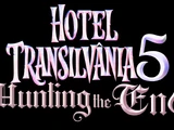 Hotel Transylvania 5: Hunting the end