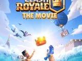 Clash Royale: The Movie