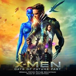 X-Men Days of Future Past Soundtrack