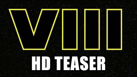 Star Wars Episode 8 Announcement Teaser Trailer