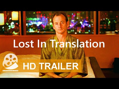 LOST_IN_TRANSLATION-_ZWISCHEN_DEN_WELTEN_(2003)_-_HD_Trailer_Deutsch
