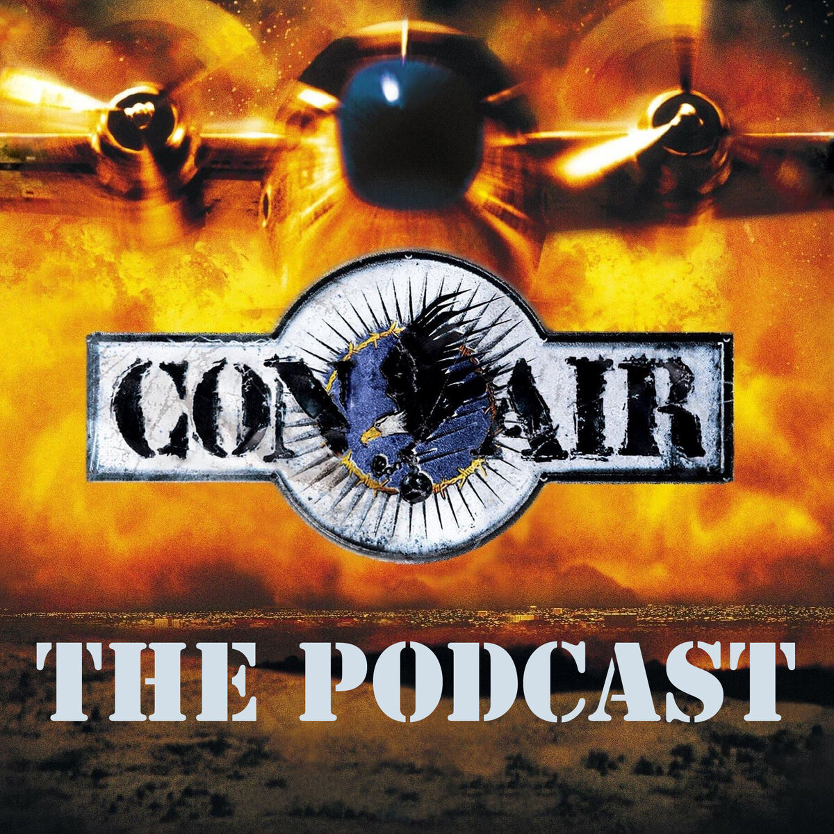 Con Air - The Podcast | Movies by Minutes Wiki | Fandom