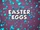 Easter Eggs