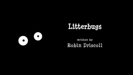 LitterBugs
