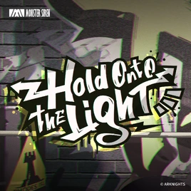 Hold Onto the Light