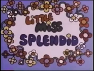 Little Miss Splendid Titles