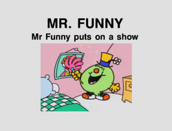 Mr Funny Puts On a Show